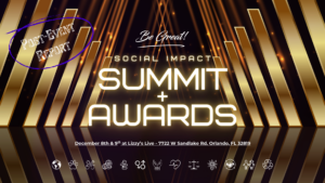Post-event Report - 2025 Social Impact Summit + Awards in Orlando, FL